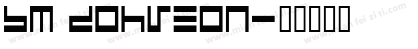 BM Dohveon字体转换
